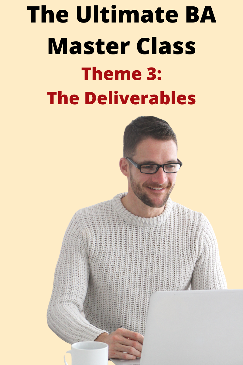 Theme 3: BA Deliverables