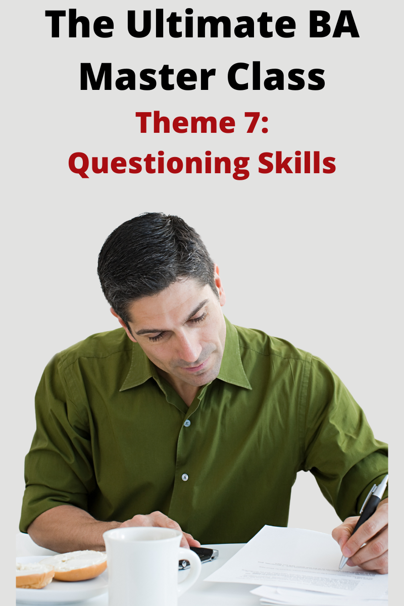 Theme 7: Questioning Skills = BA Magic!